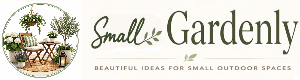 Small Gardenly – small garden and outdoor living inspiration
